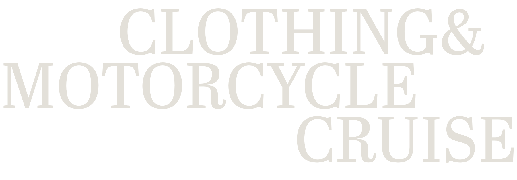 CLOTHING & MOTORCYCLE CRUISE
